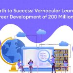 a path to success: vernacular learning for career development of 200 million arabs