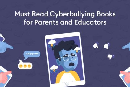 Must Read Cyberbullying Books for Parents and Educators