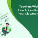 teaching with chatgpt: how ai can revolutionize your classroom workflow
