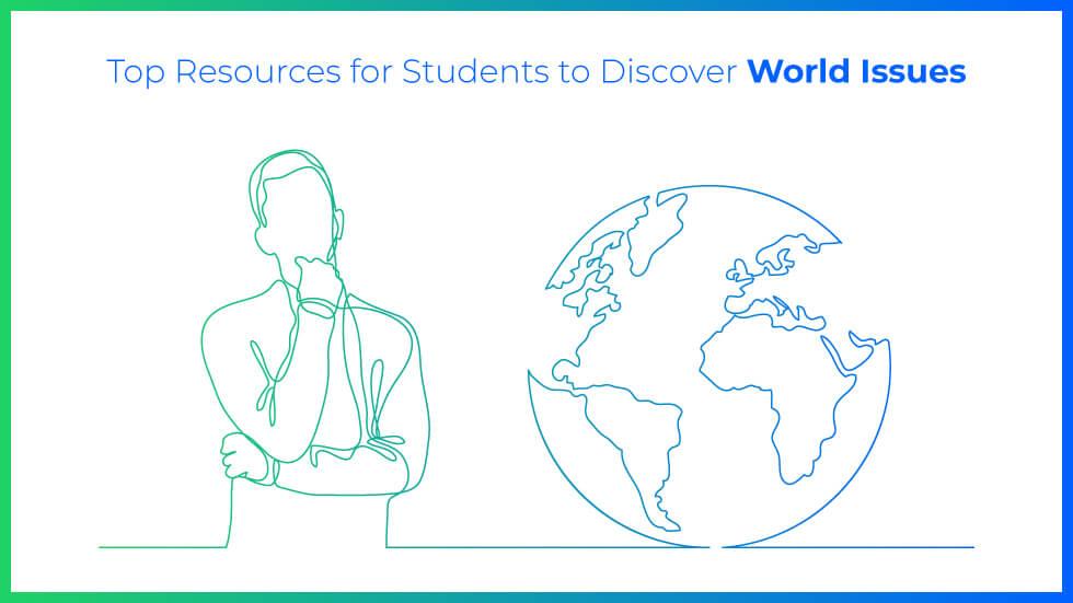 top resources for students to discover world issues