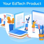 your edtech product