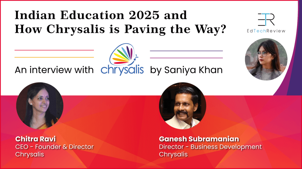 Indian Education 2025 And How Chrysalis Is Paving the Way