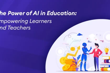 The Power of AI in Education: Empowering Learners and Teachers